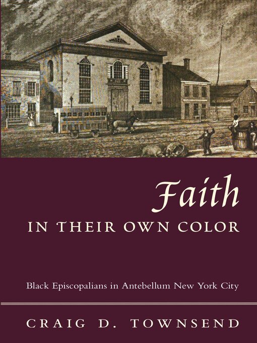 Title details for Faith in Their Own Color by Craig Townsend - Available